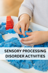 sensory processing disorder activities