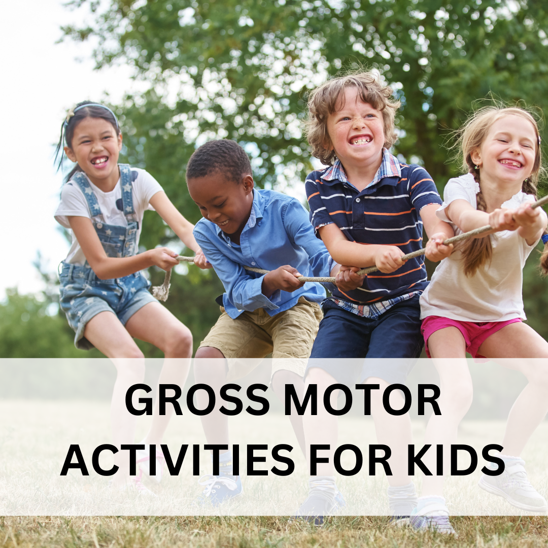 gross motor activities for kids